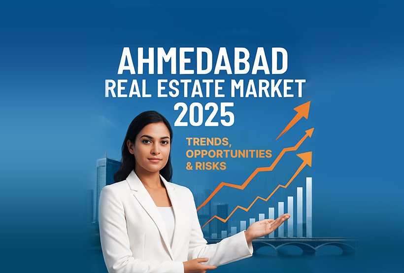 Ahmedabad Real Estate Market Trends
